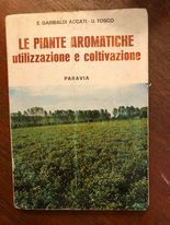 Le piante aromatiche utilizzazione e coltivazione - copertina