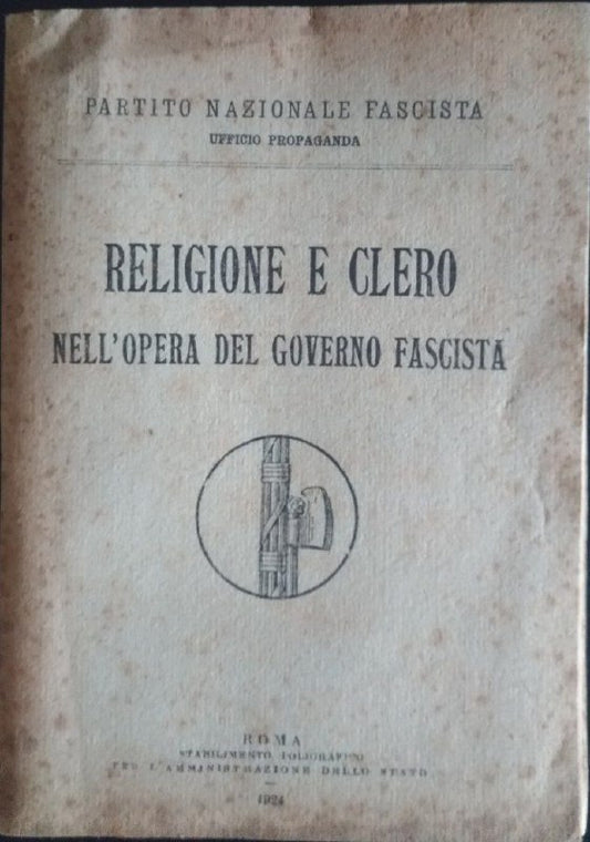Religione e Clero nell'opera del governo fascista - copertina