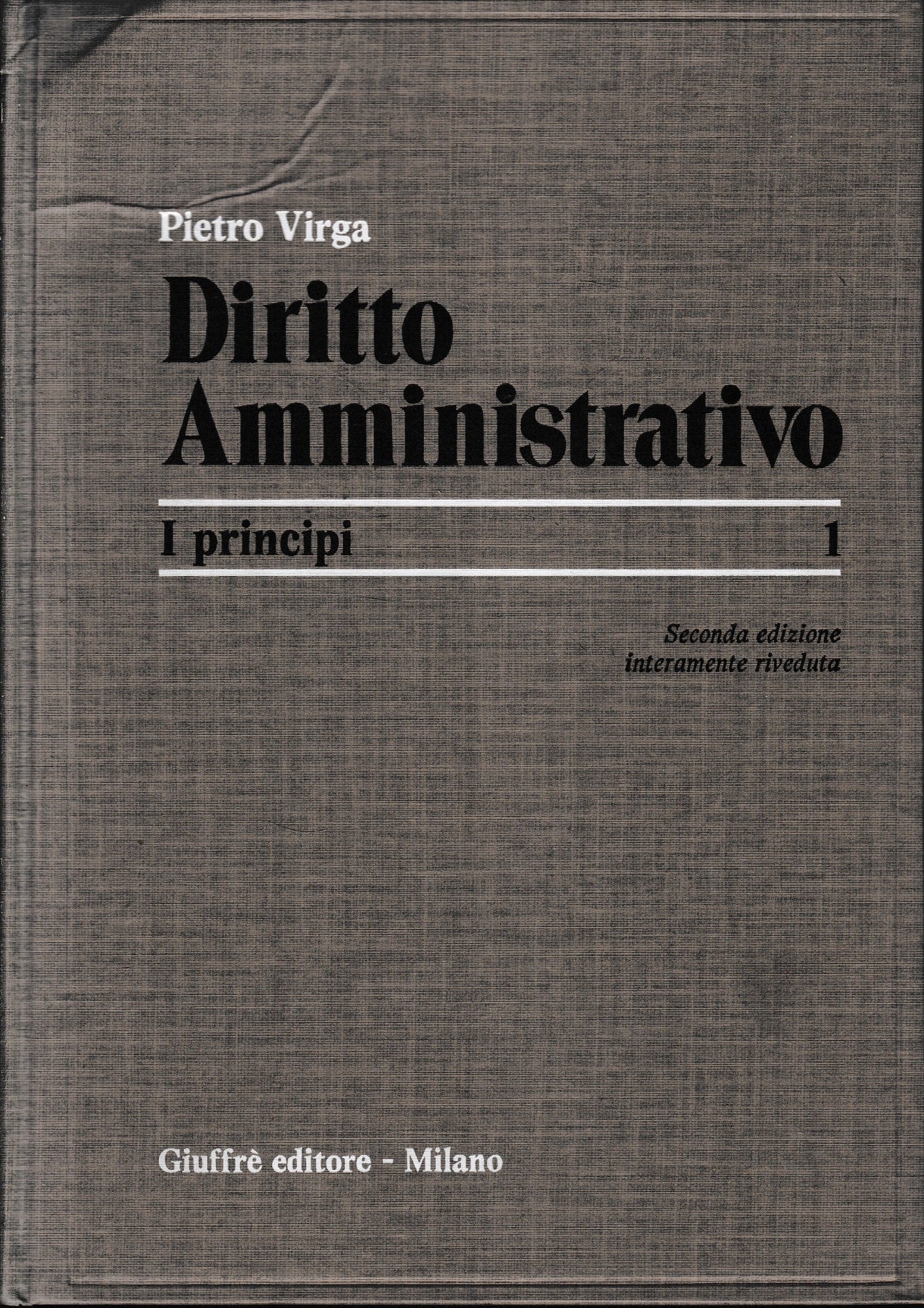 Diritto Amministrativo. vol. 1 : I principi - copertina