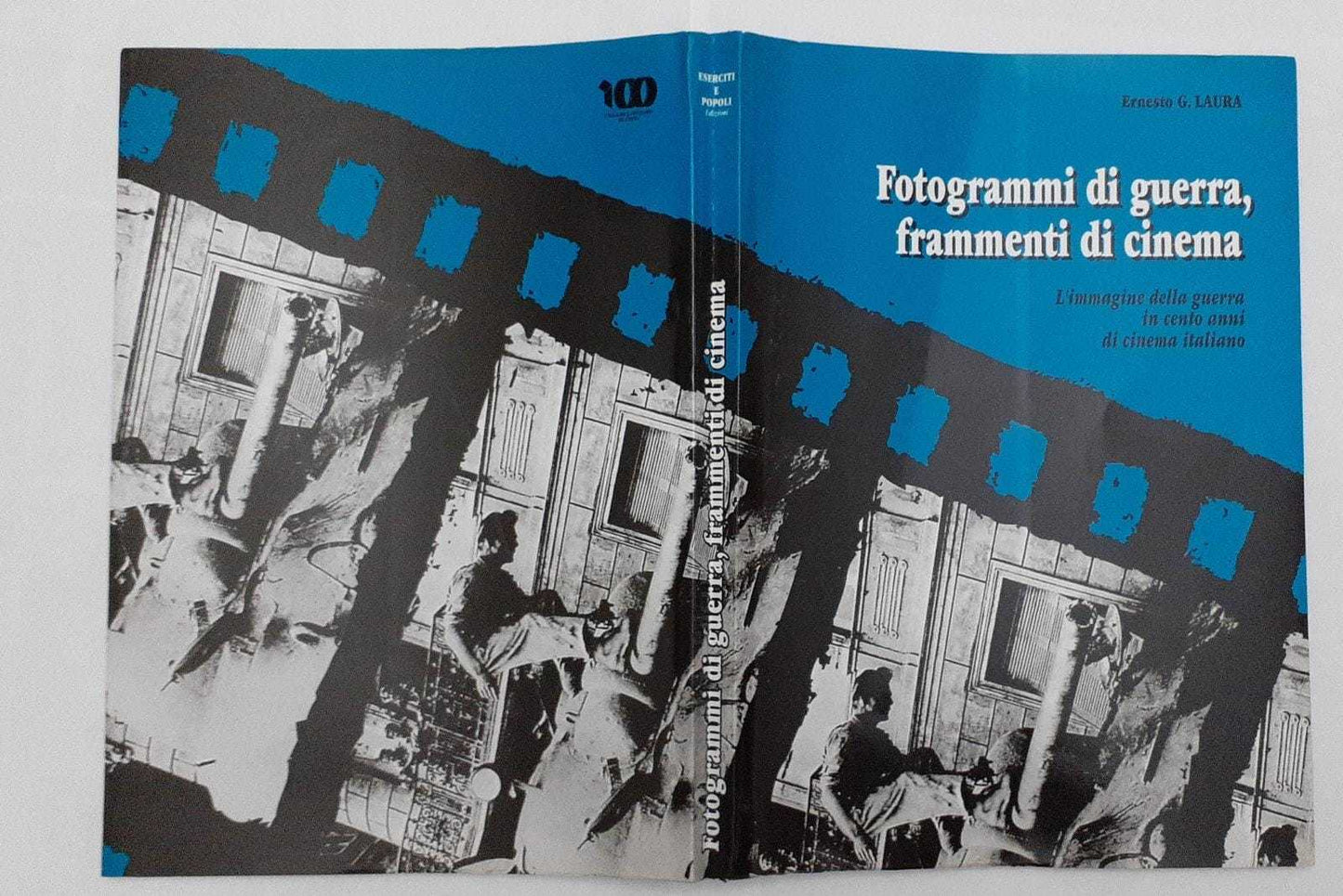 Fotogrammi di guerra, frammenti di cinema. L 'immagine della guerra in cento anni di cinema italiano - copertina