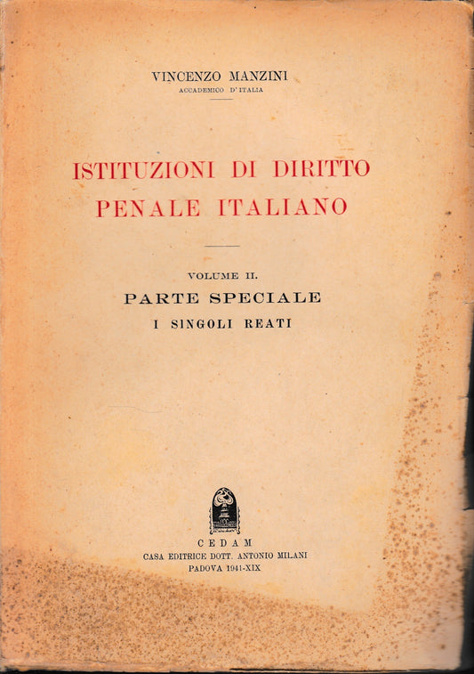 Istituzioni di diritto penale italiano, vol. II, parte speciale - i singoli reati - copertina