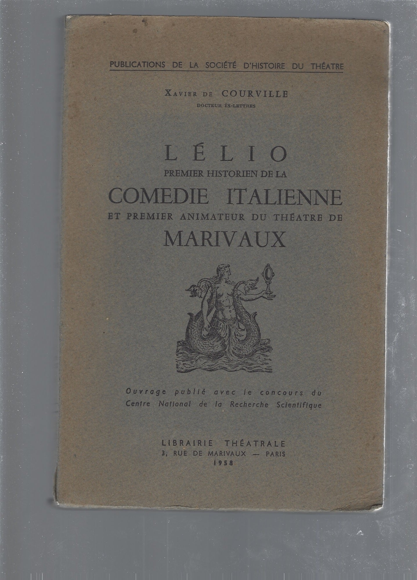 Lèlio premier historien de la comèdie italienne et premier animateur du theatre de Marivaux - copertina