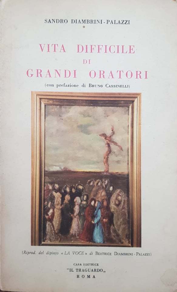Vita difficile di grandi oratori - copertina