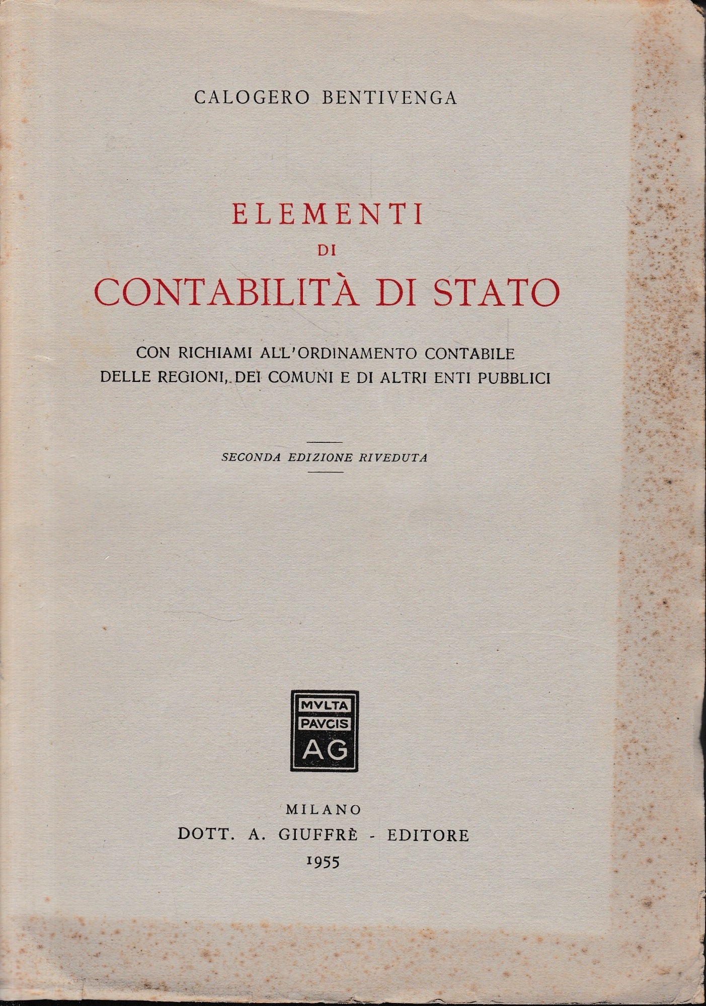 Elementi di Contabilità di Stato. Con richiami all'ordinamento contabile delle regioni, dei comuni e di altri enti pubblici - copertina