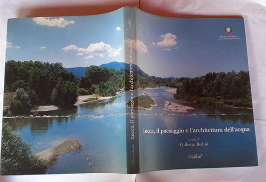 Lucca, il paesaggio e l'architettura dell'acqua - copertina