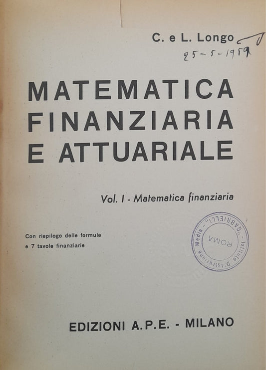 Matematica finanziaria e attuariale (vol. I - matematica finanziaria) - copertina
