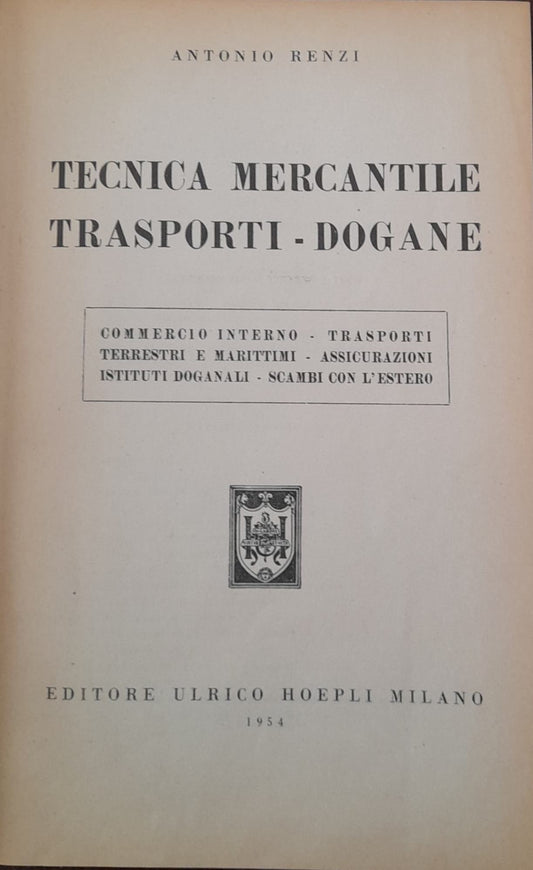 Tecnica mercantile trasporti - dogane - copertina