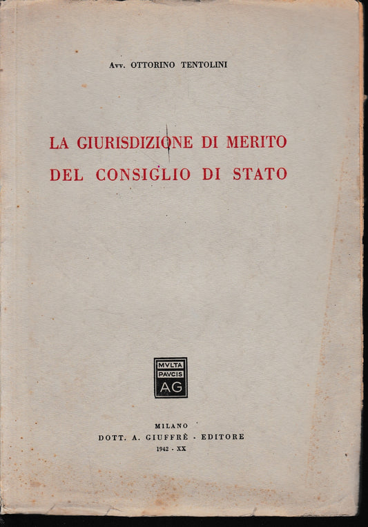 La giurisdizione di merito del consiglio di stato - copertina