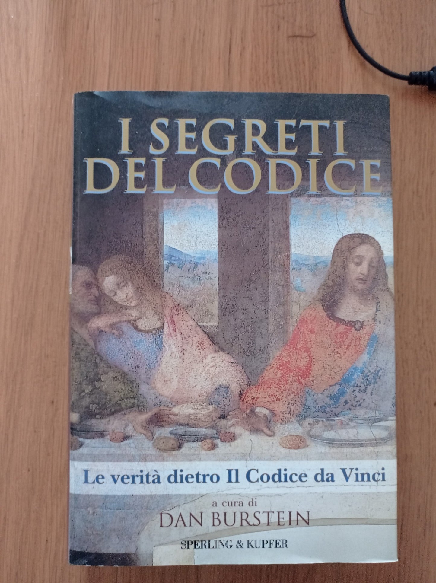 I segreti del Codice. La verità dietro Il Codice da Vinci - copertina