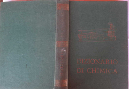 Dizionario di chimica generale e industriale. Volume II - copertina