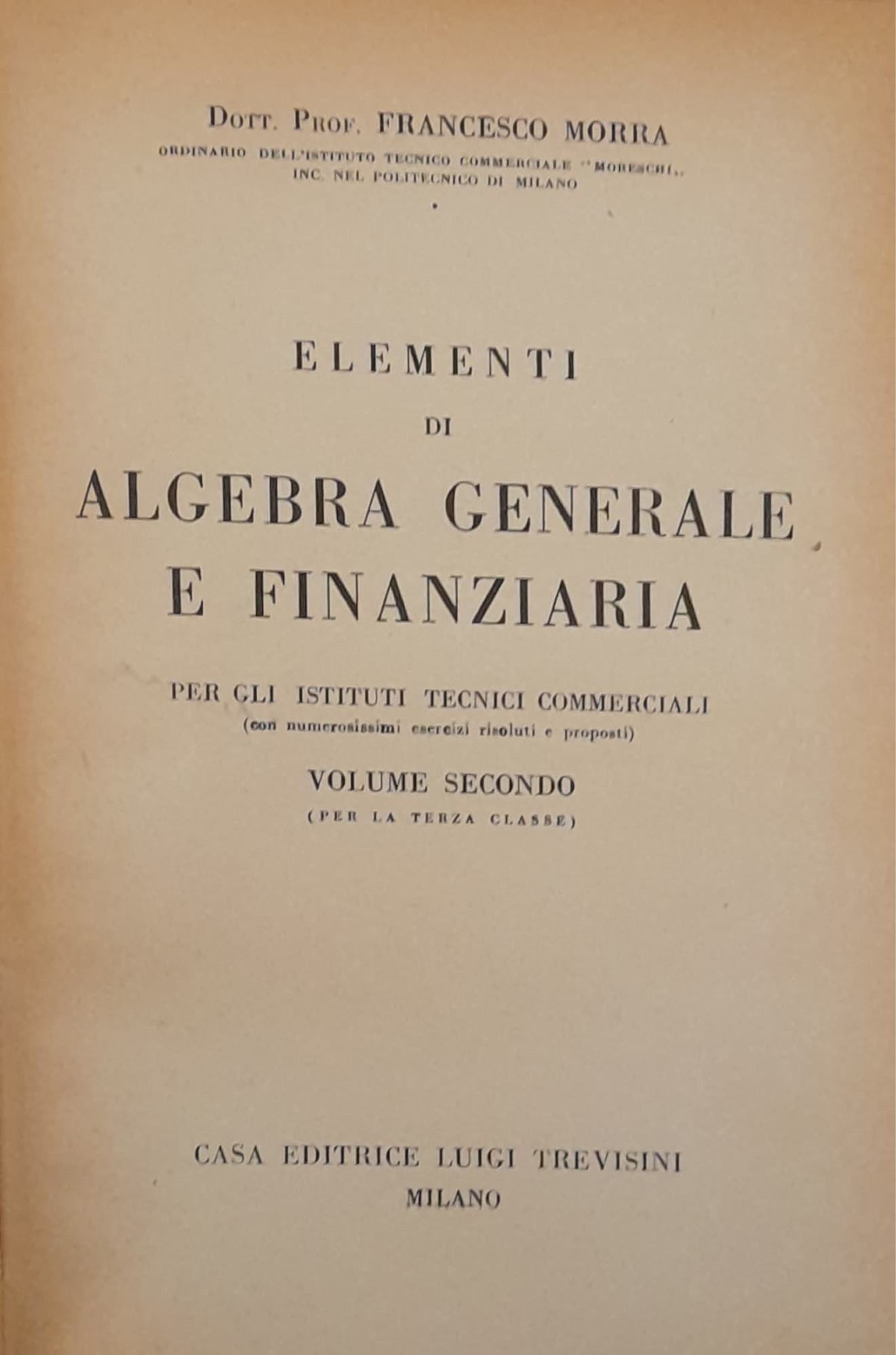 Elementi di algebra generale e finanziaria (volume secondo) - copertina