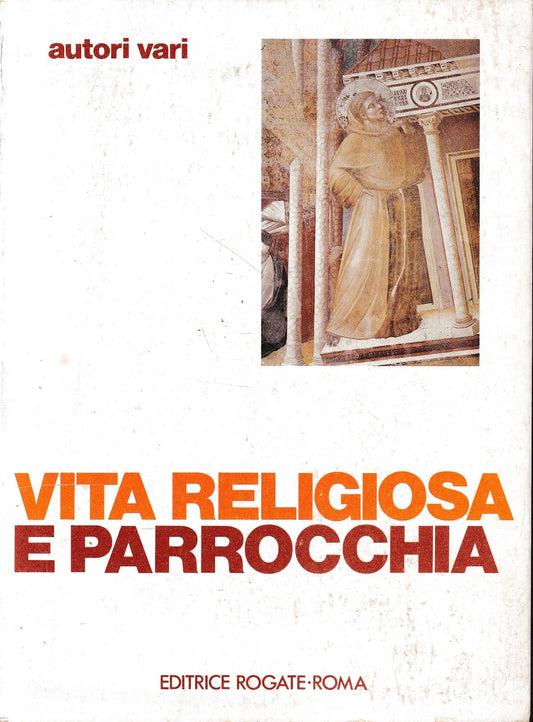 Vita religiosa e parrocchia. Atti della XXIV Assemblea Generale CISM - Collevalenza (PG) 12-16 Novembre 1984 - copertina