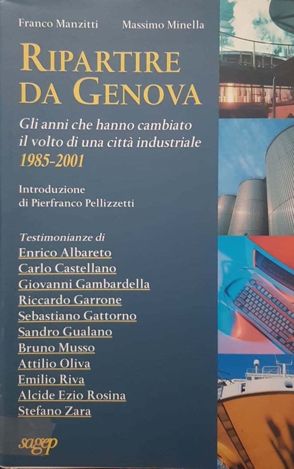 Ripartire da Genova. Gli anni che hanno cambiato il volto di una città - copertina