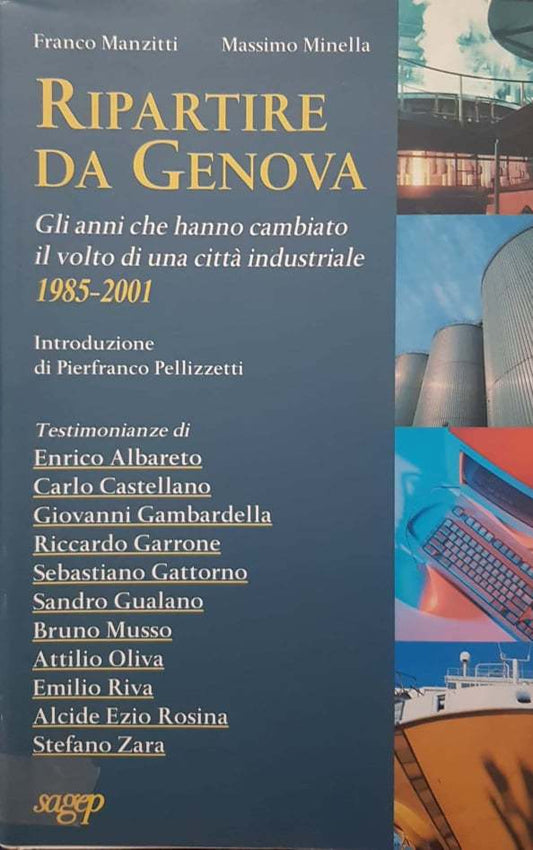 Ripartire da Genova. Gli anni che hanno cambiato il volto di una città - copertina