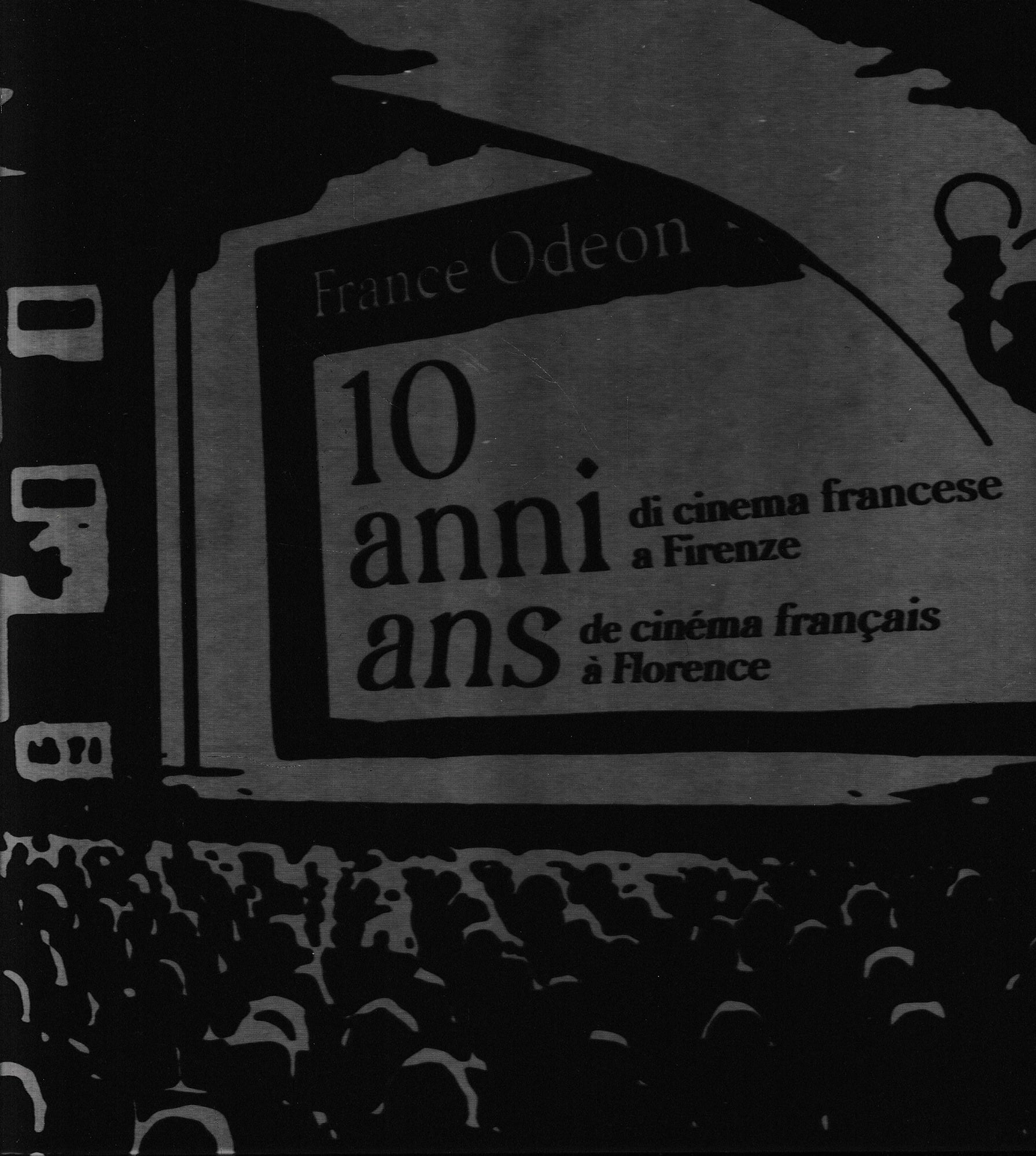 10 anni di cinema francese a Firenze- 10 ans de cinéma francais à Florence. Testo in Italiano e Francese - copertina