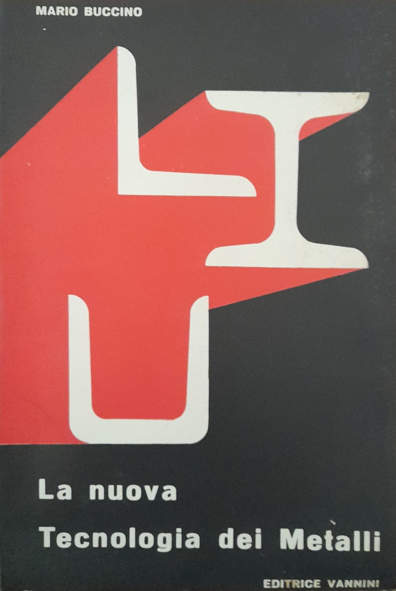 La nuova tecnologia dei metalli - copertina