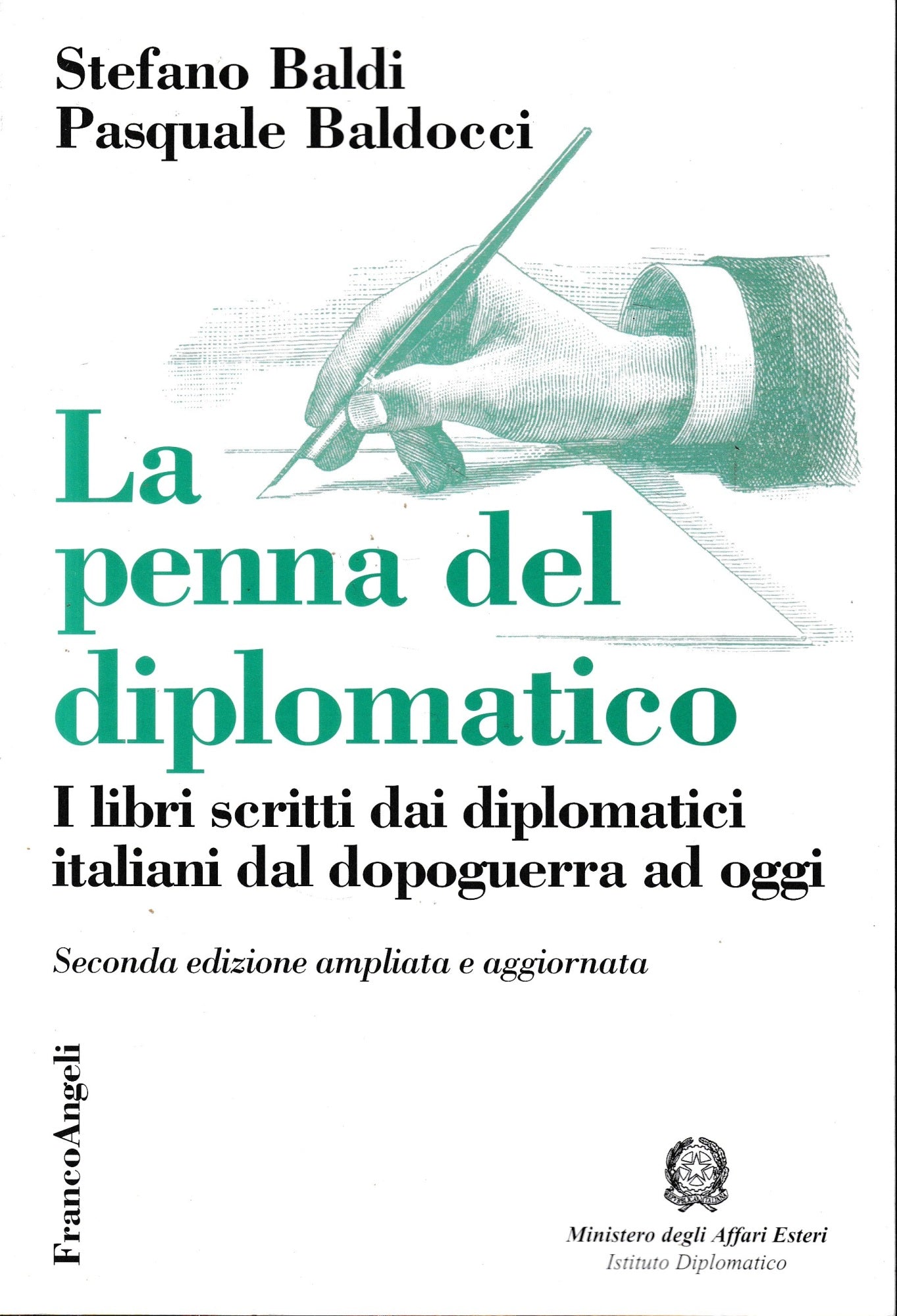 La penna del diplomatico. I libri scritti dai diplomatici italiani dal dopoguerra ad oggi - copertina