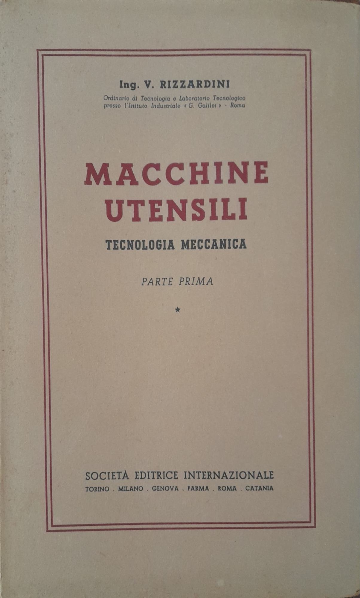 Macchine utensili. Tecnologia meccanica (parte prima) - copertina