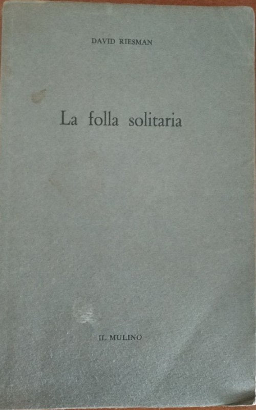 La folla solitaria - copertina