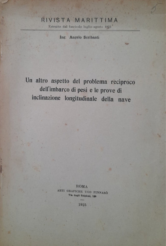 Un altro aspetto del problema reciproco dell'imbarco di pesi e le prove di inclinazione longitudinale della nave - copertina