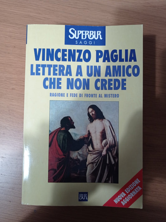 Lettera a un amico che non crede. Ragione e fede di fronte al mistero. Nuova ediz. - copertina