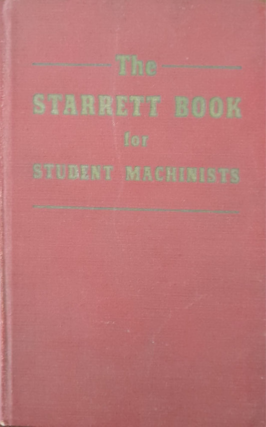 The starrett book for student machinists - copertina