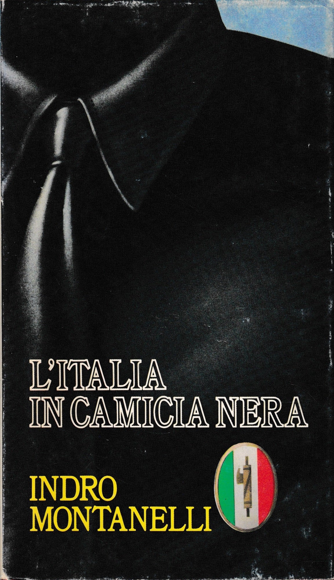 L'Italia in camicia nera. (1919 - 3 gennaio 1925) - copertina