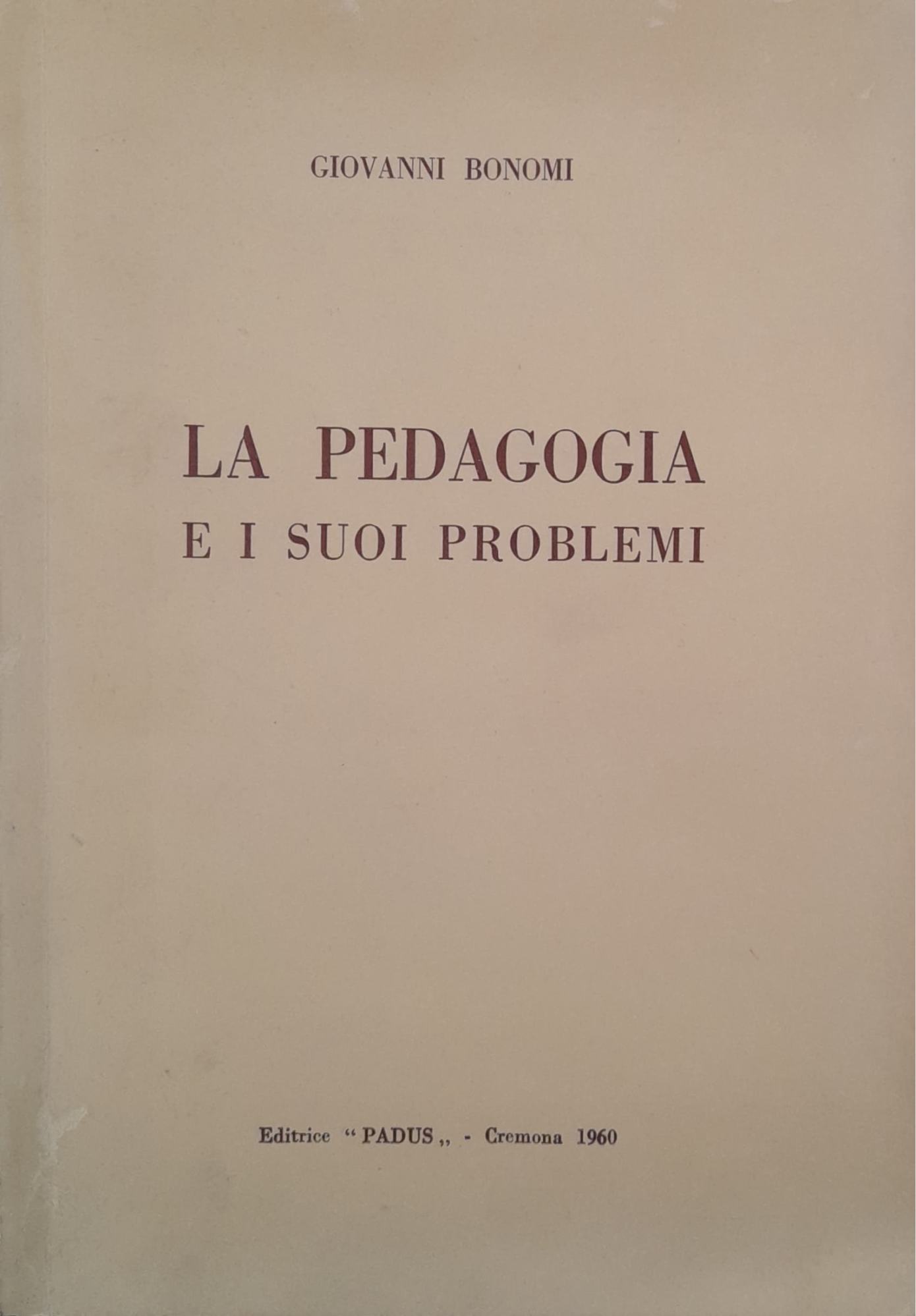 La pedagogia e i suoi problemi - copertina