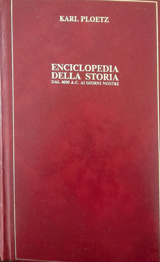 Enciclopedia della storia dal 4000 A.C. ai giorni nostri - copertina