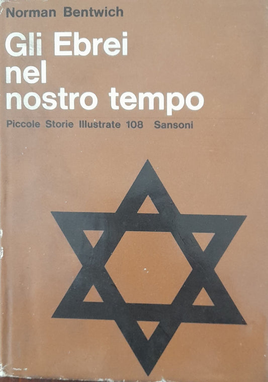 Gli ebrei nel nostro tempo. Lo sviluppo della vita ebraica nel mondo moderno - copertina
