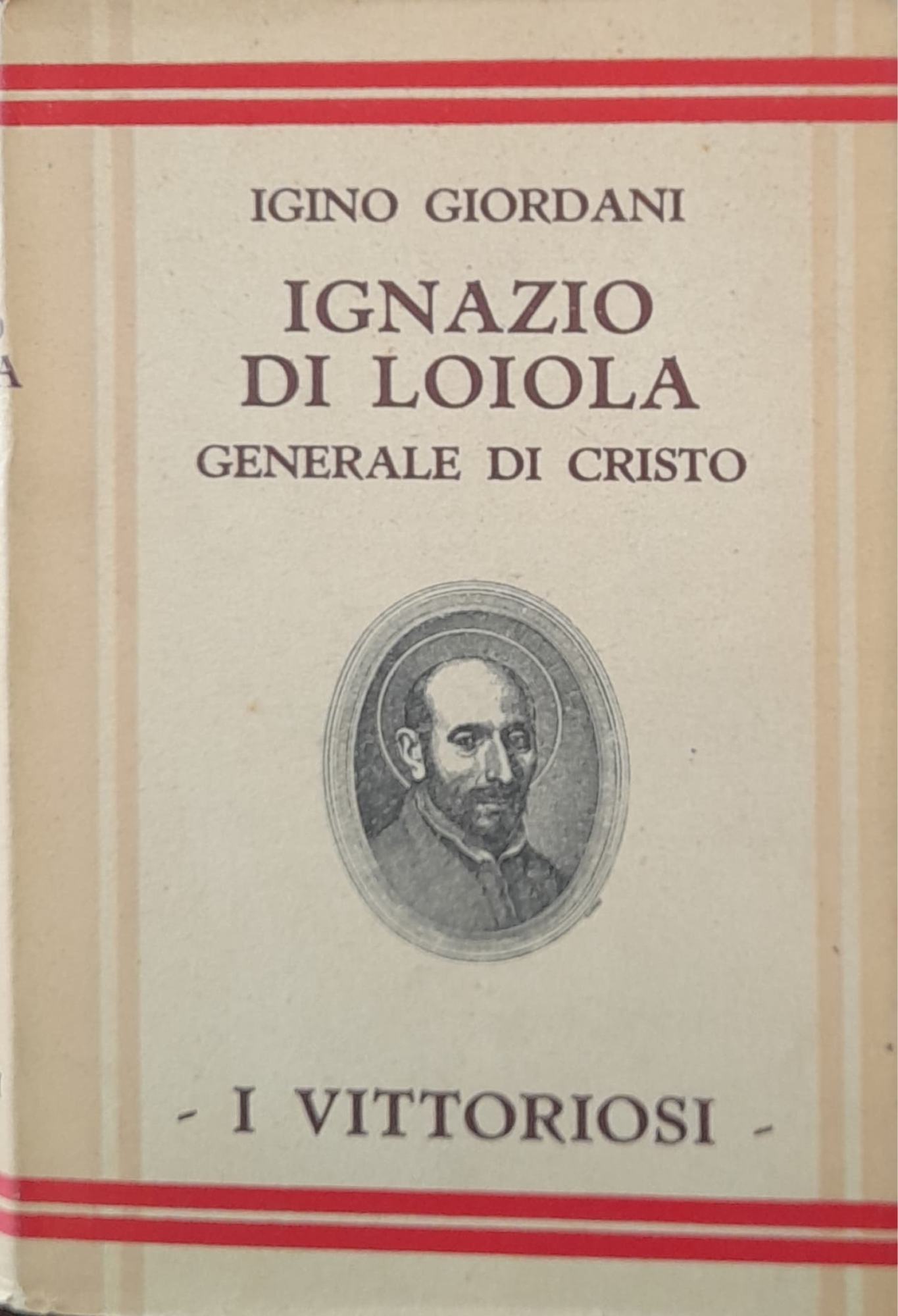 Ignazio di Loiola. Generale di Cristo - copertina