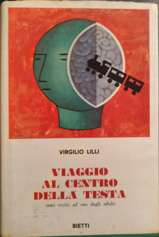 Viaggio al centro della testa. Temi svolti ad uso degli adulti - copertina