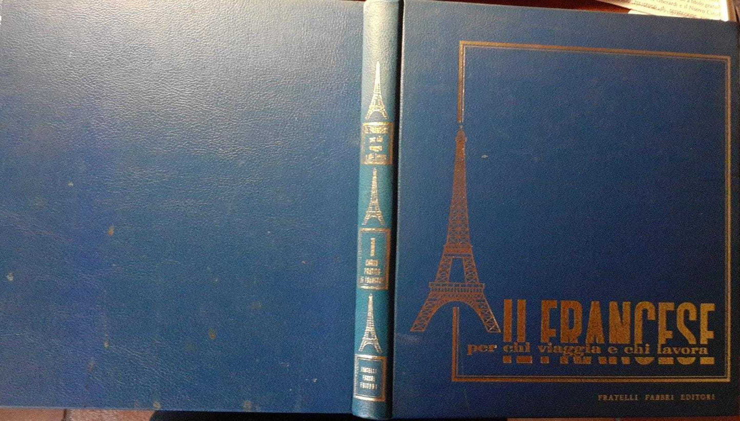 Il francese per chi viaggia e chi lavora. Corso pratico di francese. Volume I - copertina