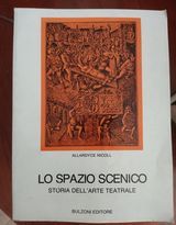 Lo spazio scenico storia dell'arte teatrale - copertina