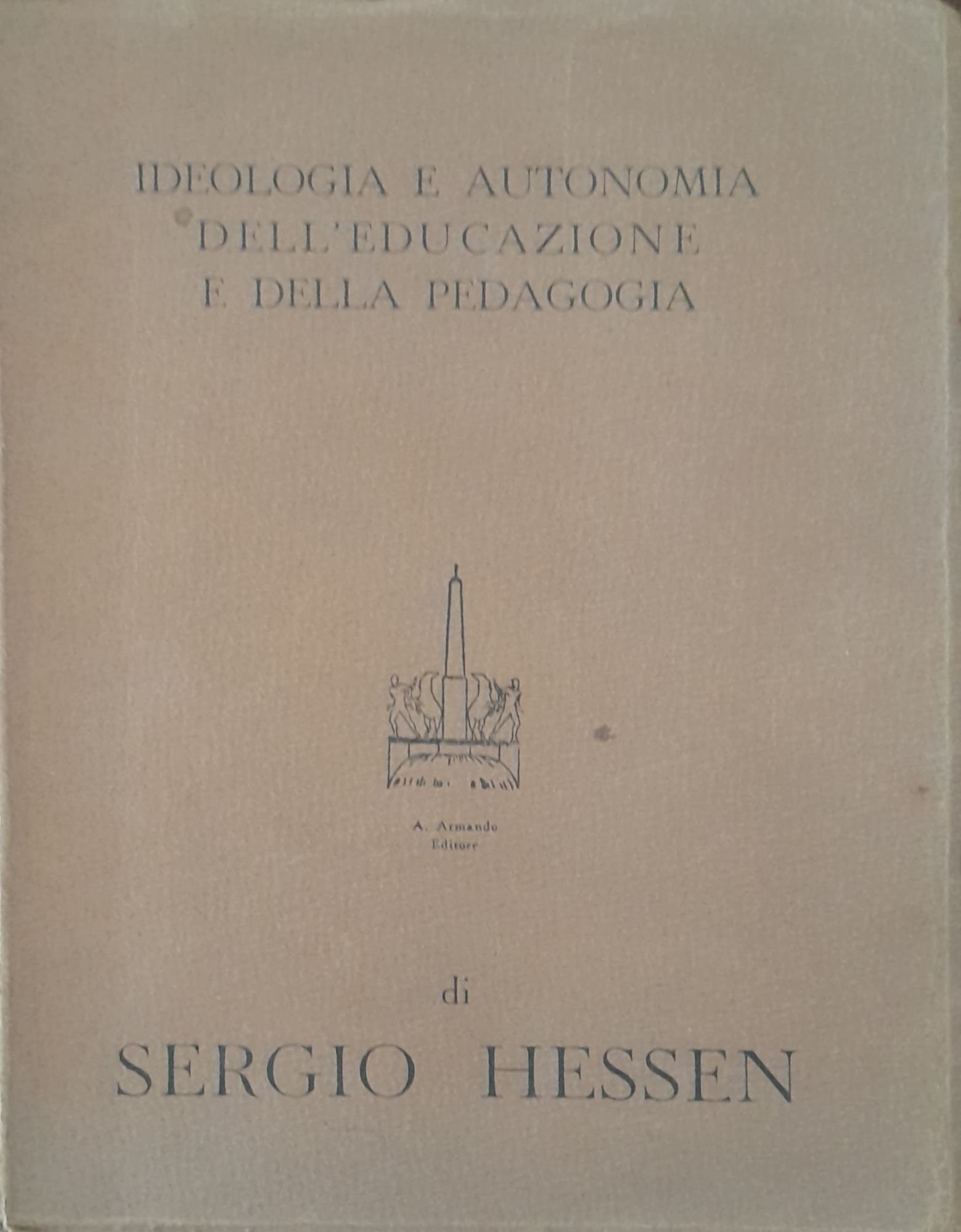 Ideologia e autonomia dell'educazione e della pedagogia - copertina