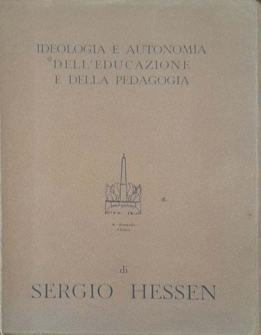 Ideologia e autonomia dell'educazione e della pedagogia - copertina