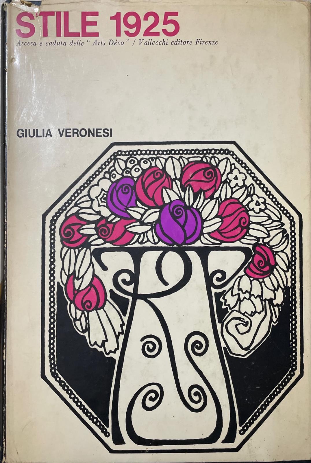 Stile 1925 Ascesa e caduta delle "Arts Déco". - copertina