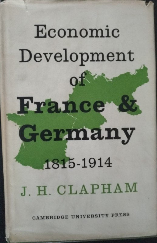 Economic Development of France e Germany 1815-1914 - copertina