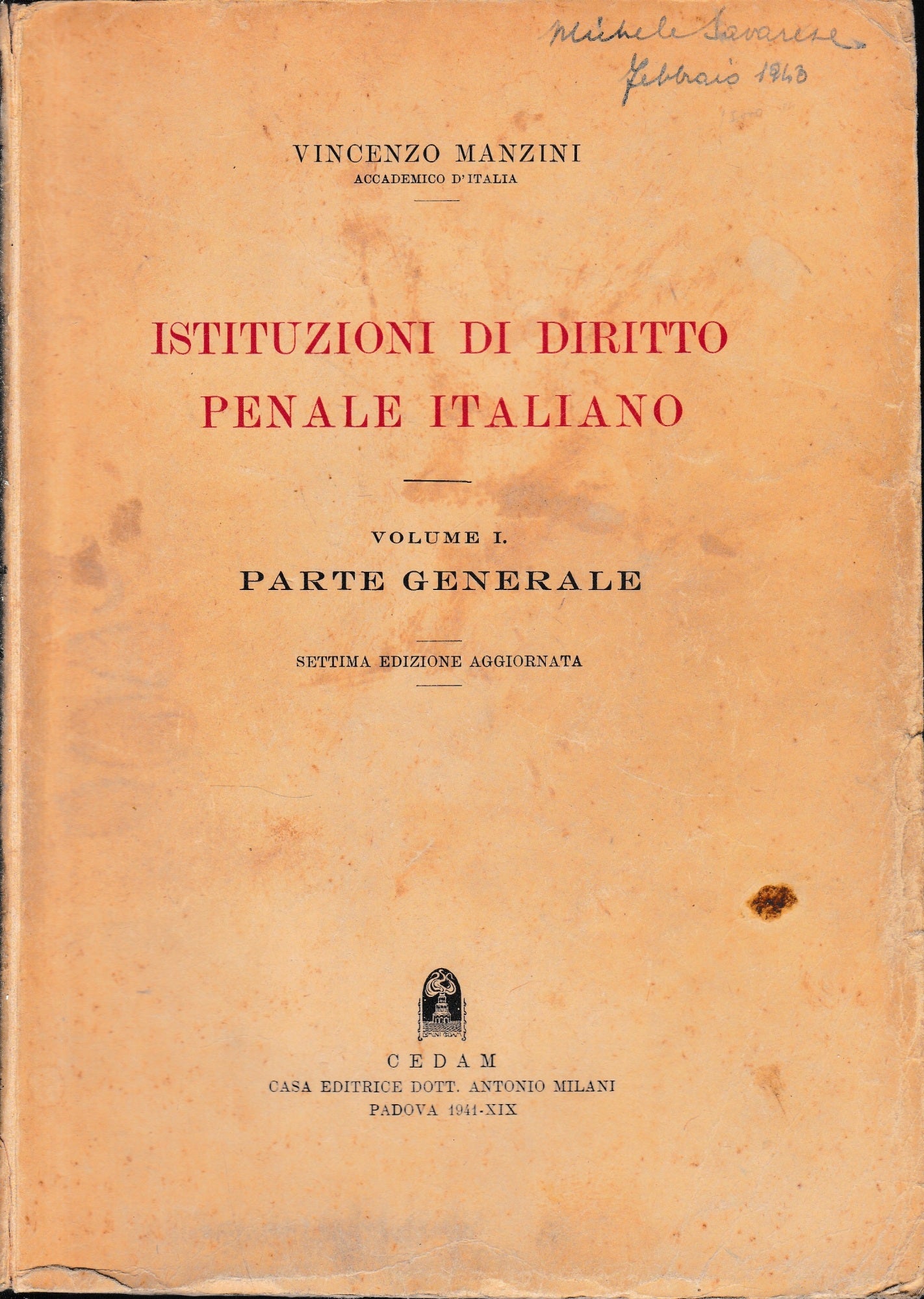 Istituzioni di Diritto Penale Italiano, vol. 1: parte generale. - copertina