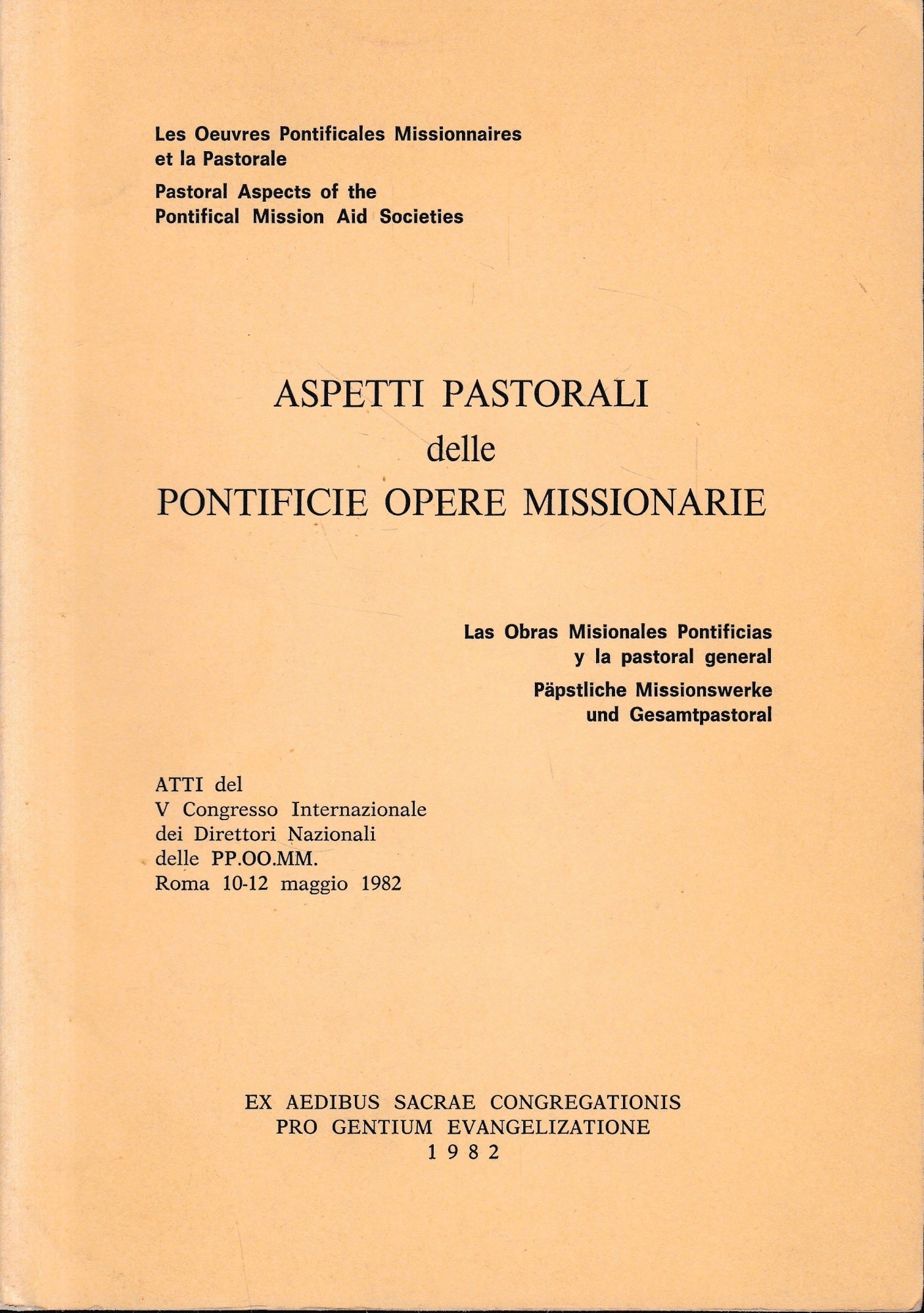 Aspetti pastorali delle Pontificie Opere Missionarie. Testo in Italiano, Francese, Inglese, Spagnolo, Tedesco - copertina