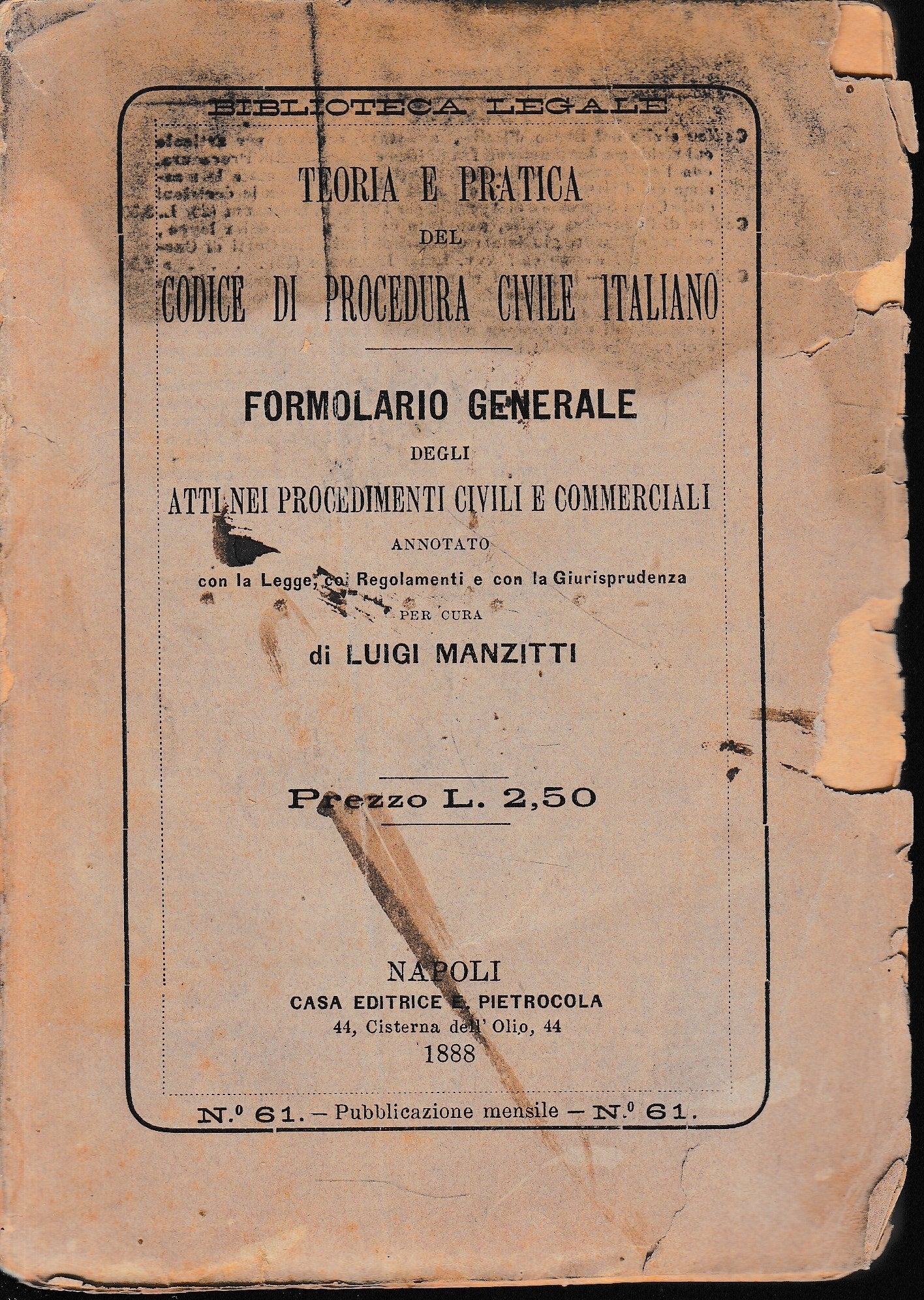 teoria e pratica del Codice di Procedura Civile Italiano: Formolario Generale. Pubblicazione mensile, n. 61. - copertina