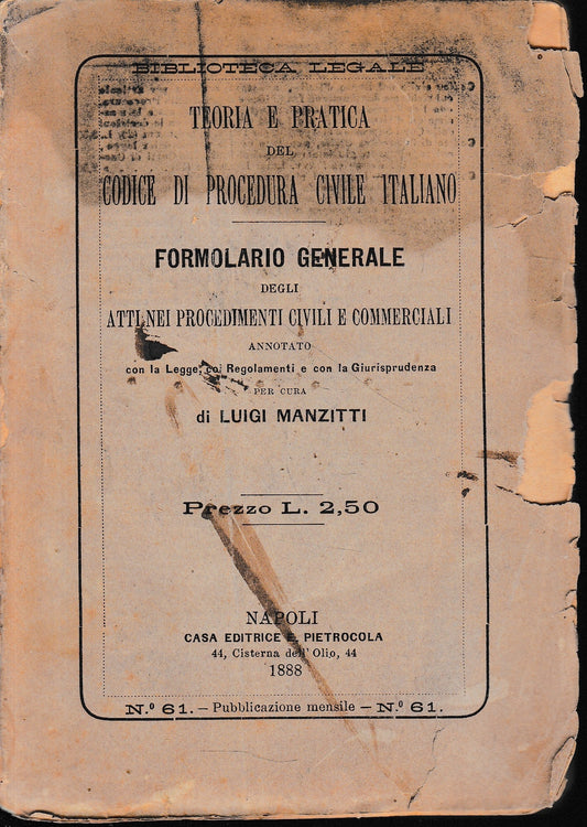 teoria e pratica del Codice di Procedura Civile Italiano: Formolario Generale. Pubblicazione mensile, n. 61. - copertina