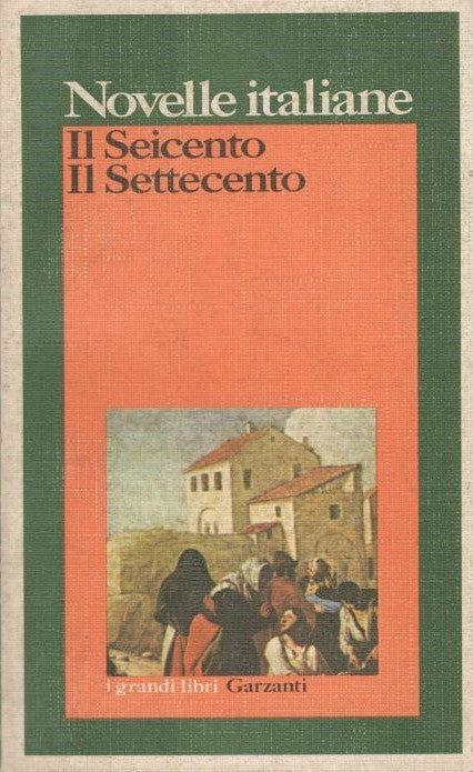 Novelle italiane: il Seicento, il Settecento - copertina