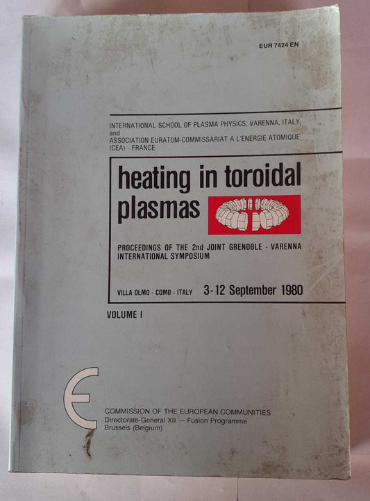 Heating in Toroidal Plasmas. Proceedings of the 2nd Joint Grenoble - Varenna International Symposium Villa Olmo -Como 3-12 September 1980 .Volume 1 - copertina
