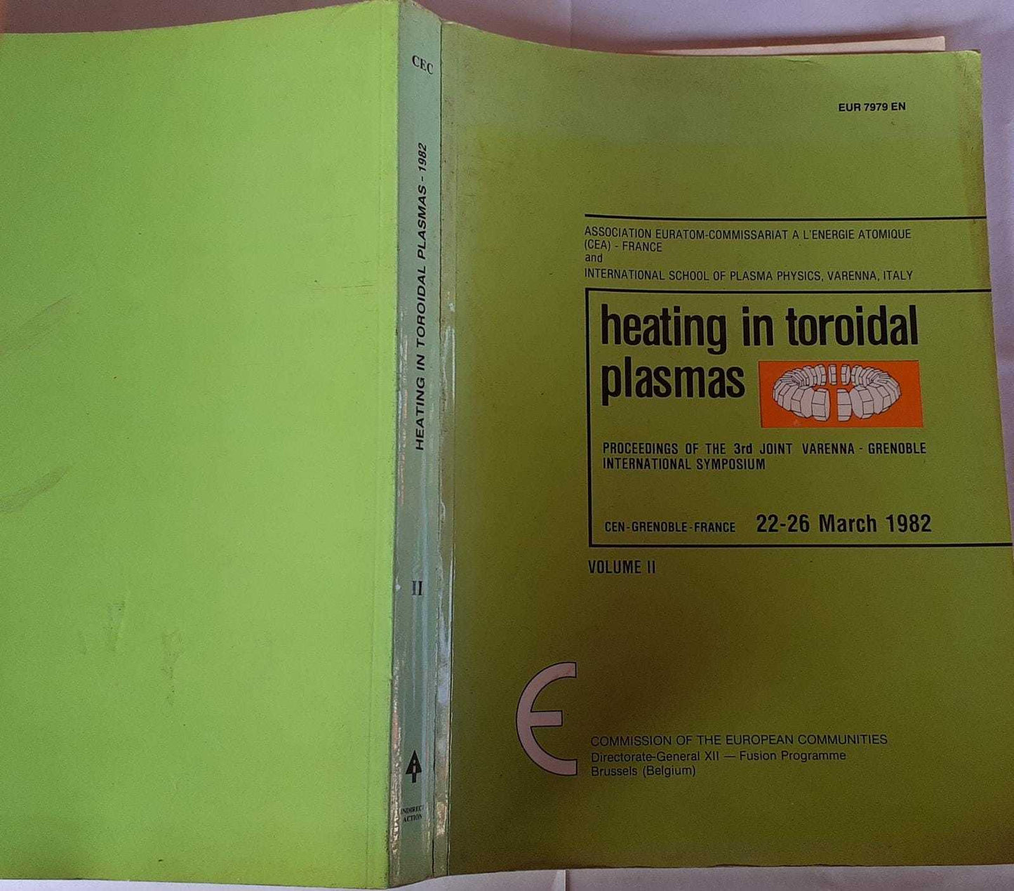 Heating in Toroidal Plasmas - Proceedings of the 3rd Joint Varenna-Grenoble International Symposium Centre d'Etudes Nucléaires de Grenoble, France 22-26 March, 1982. Volume II - copertina