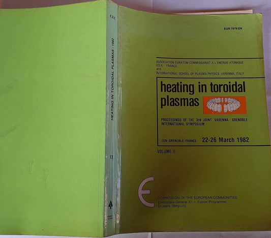 Heating in Toroidal Plasmas - Proceedings of the 3rd Joint Varenna-Grenoble International Symposium Centre d'Etudes Nucléaires de Grenoble, France 22-26 March, 1982. Volume II - copertina