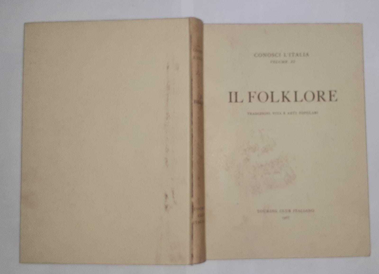Il folklore. Tradizioni, vita e arti popolari - copertina