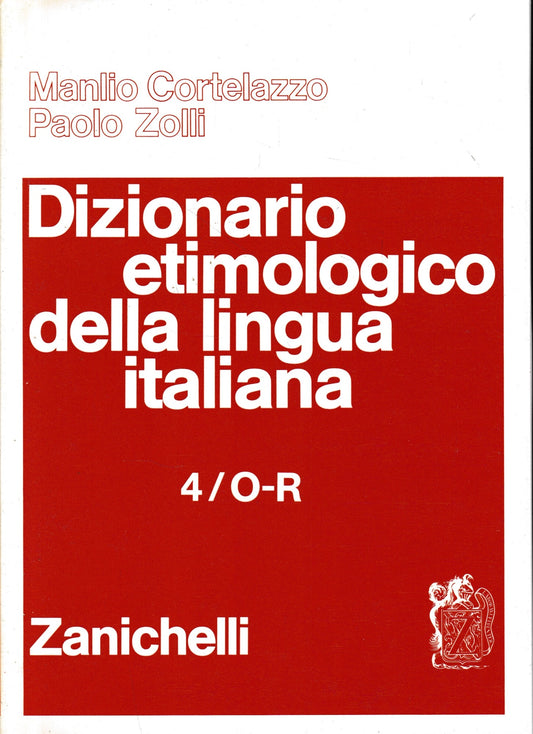 Dizionario etimologico della lingua italiana. O - R (Vol. 4) - copertina