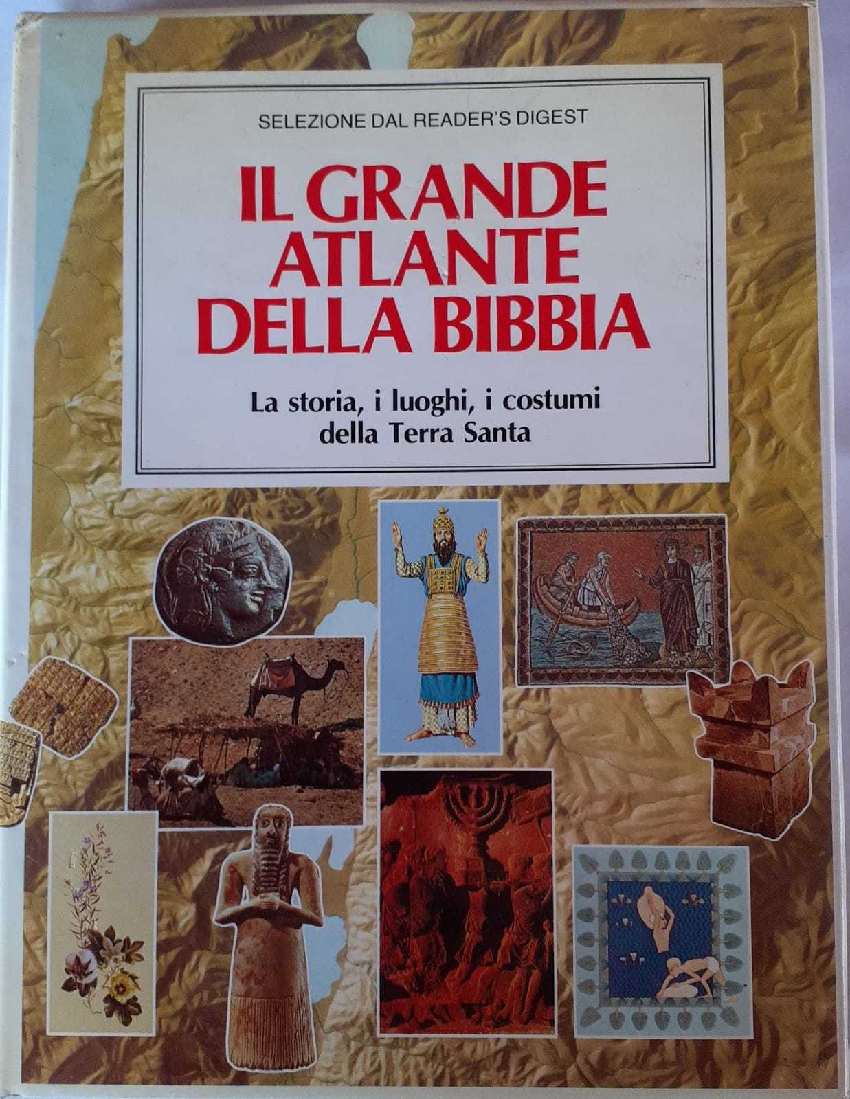Il grande atlante della Bibbia. La storia, i luoghi, i costumi della Terra Santa - copertina