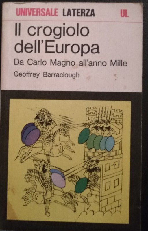 Il crogiolo dell'Europa. Da Carlo Magno all'anno Mille - copertina